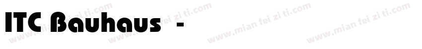 ITC Bauhaus字体字体转换